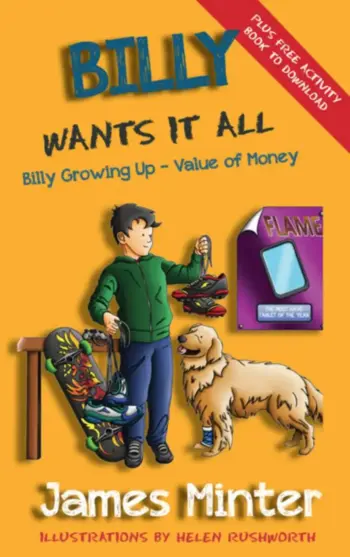 Billy Wants it All – Book 7 Billy Growing Up Series