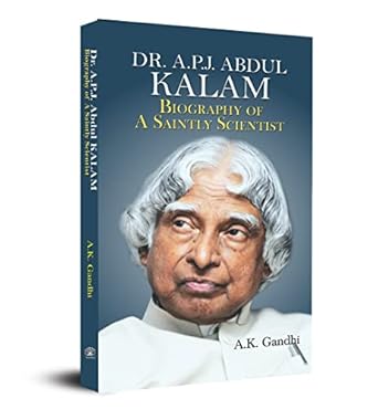 nt›Self-Help›Motivational Kindle Edition ₹0.00 or ₹98.70 to buy Hardcover ₹280.00 Other New from ₹280.00 Limited time deal ₹280.00 with 44 percent savings-44% ₹280 M.R.P.: ₹500.00M.R.P.: ₹500 Inclusive of all taxes Fulfilled FREE delivery Thursday, 19 June on your first order. Details Or fastest delivery Tomorrow, 17 June. Order within 6 hrs 5 mins. Details Deliver to Pune 411017‌ In stock Ships from Amazon Sold by Cocoblu Retail Payment Secure transaction Quantity: 1 Quantity:1 Add to Cart Buy Now Add gift options Add to Wish List Other sellers on Amazon New (6) from ₹280.00 FREE Delivery on first order. Biography of A Saintly Scientist: A Motivational Inspiring Thoughts Wisdom and Quotes Book of Dr. A.P.J. Abdul Kalam by A. K. Gandhi 2+ Read sample Follow the author A.K. Gandhi A.K. GandhiA.K. Gandhi Follow Biography of A Saintly Scientist: A Motivational Inspiring Thoughts Wisdom and Quotes Book of Dr. A.P.J. Abdul Kalam by A. K. Gandhi