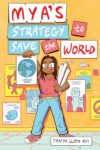 Mya's Strategy to Save the World