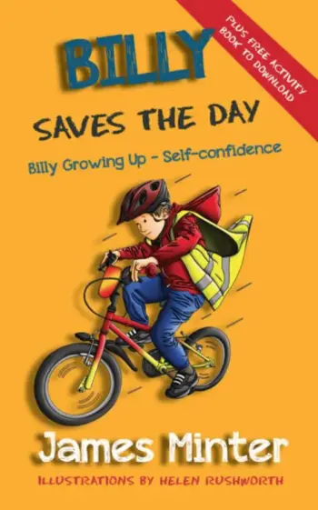 Billy Saves the Day – Book 6 from the Billy Growing Up series