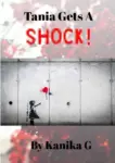 Tania Gets A Shock – A story about puberty for girls