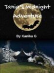 Tania’s Midnight Adventure