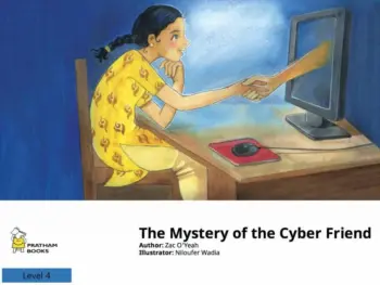The Mystery of the Cyber Friend – Important lessons about keeping safe online